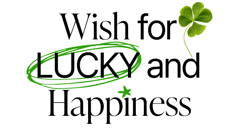 WISH FOR LUCKY AND HAPPINESS